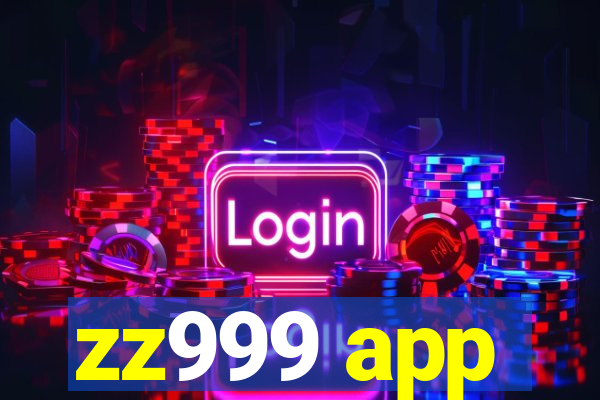 zz999 app